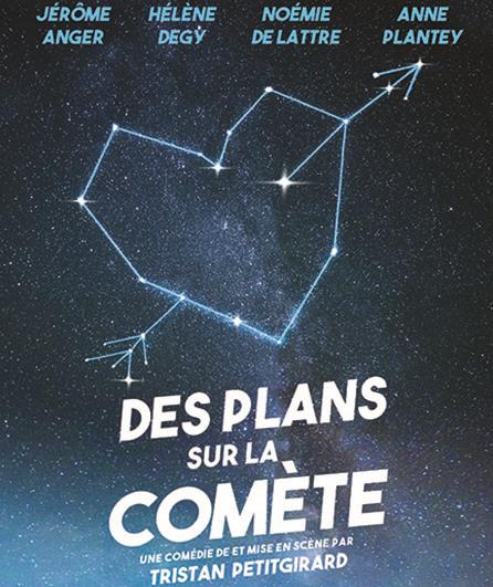 des plans sur la comète