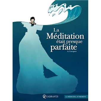 la médiation était presque parfaite 